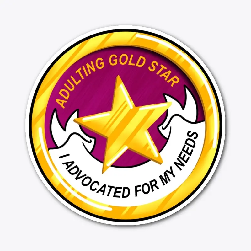 Adulting Gold Stars - My Needs