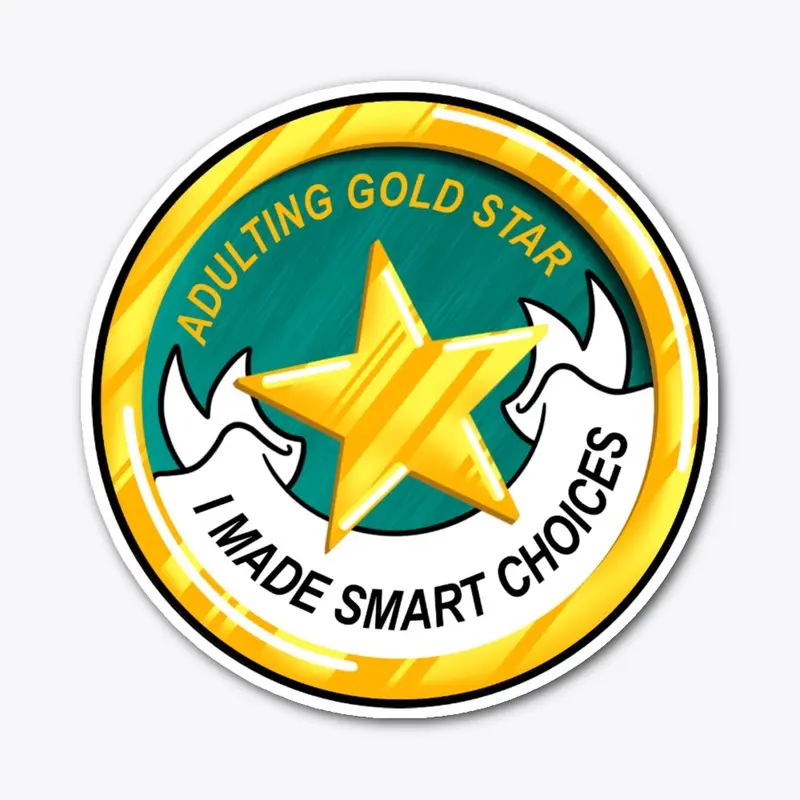 Adulting Gold Stars - Smart Choices